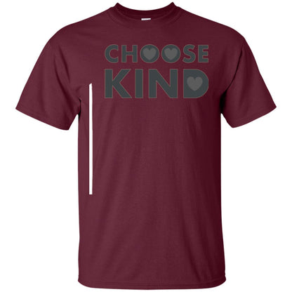Anti Bullying T-shirt Choose Kind Maroon