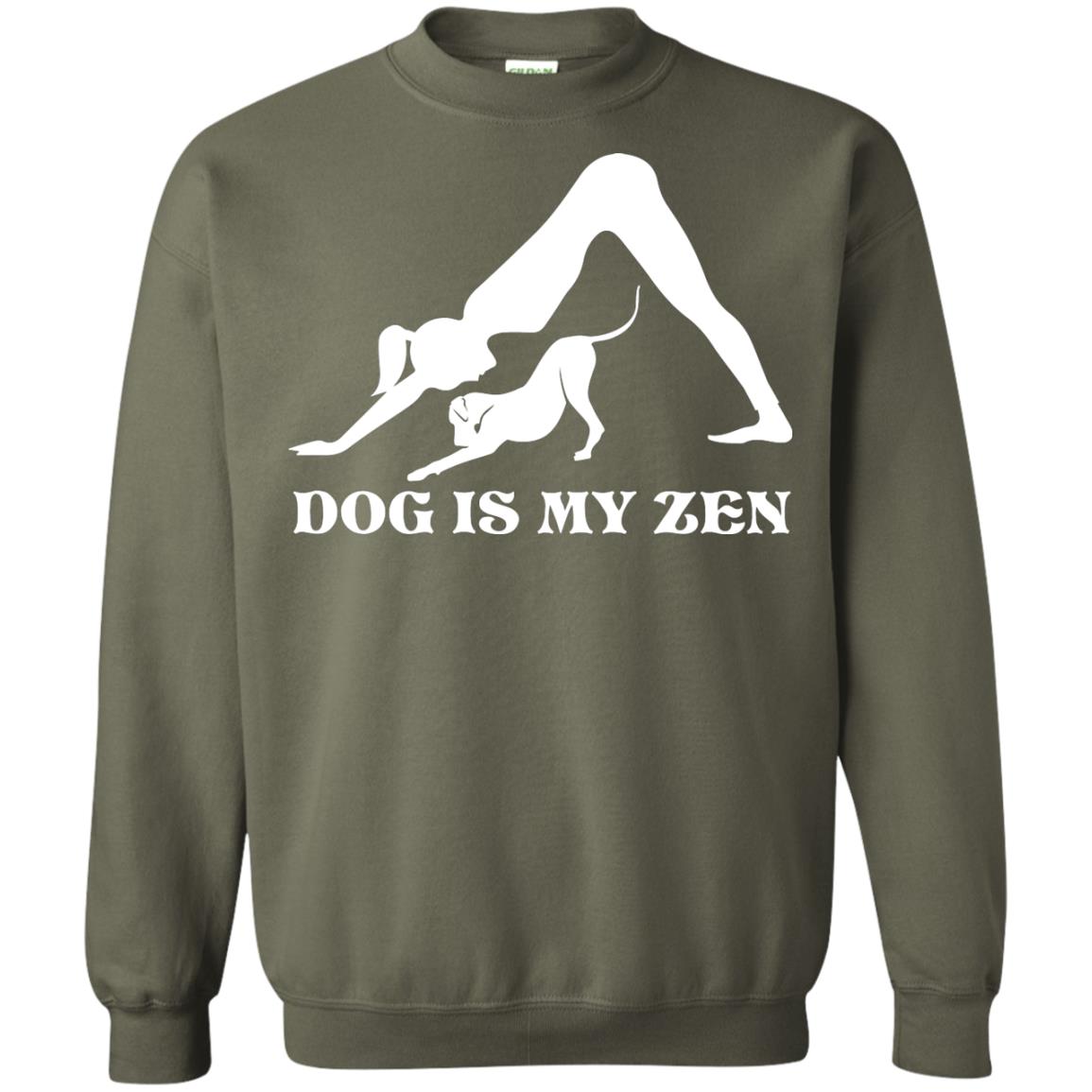 Yoga Dog T-shirt Dog Is My Zen Military Green