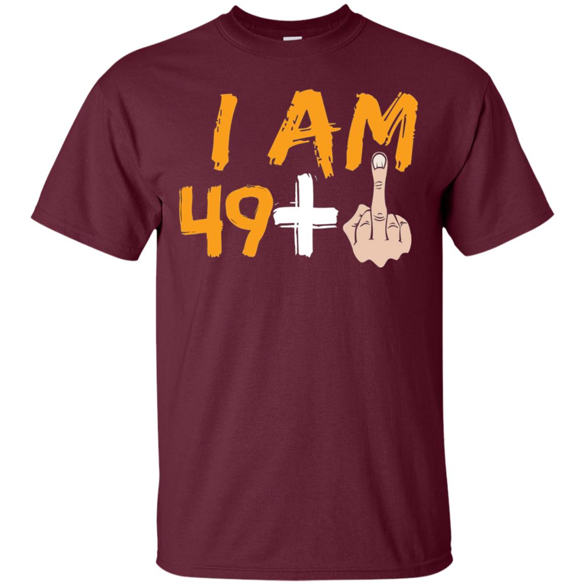 50th Birthday Funny T-shirt I Am 50 Years Old Maroon