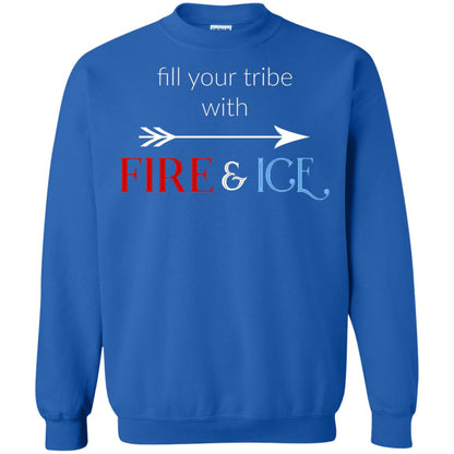 Fill Your Tribe With Fire Ice Tribe Shirt Royal