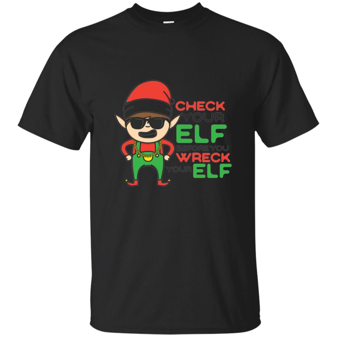 Christmas T-shirt Check Your Elf Before You Wreck Your Elf Black