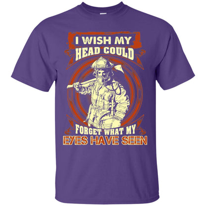 Firefighter Shirt I Wish My Head Could Forget What My Eyes Have Seen Purple