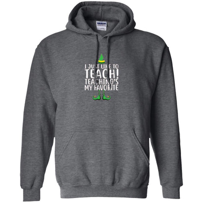 Christmas T-shirt I Just Like To Teach Teaching Is My Favorite Dark Heather