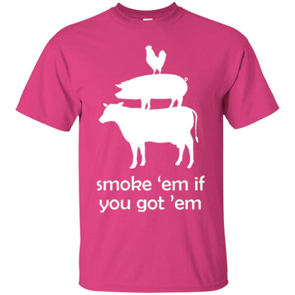 Funny Bbq T-shirt Smoke 'em If You Got 'em Heliconia