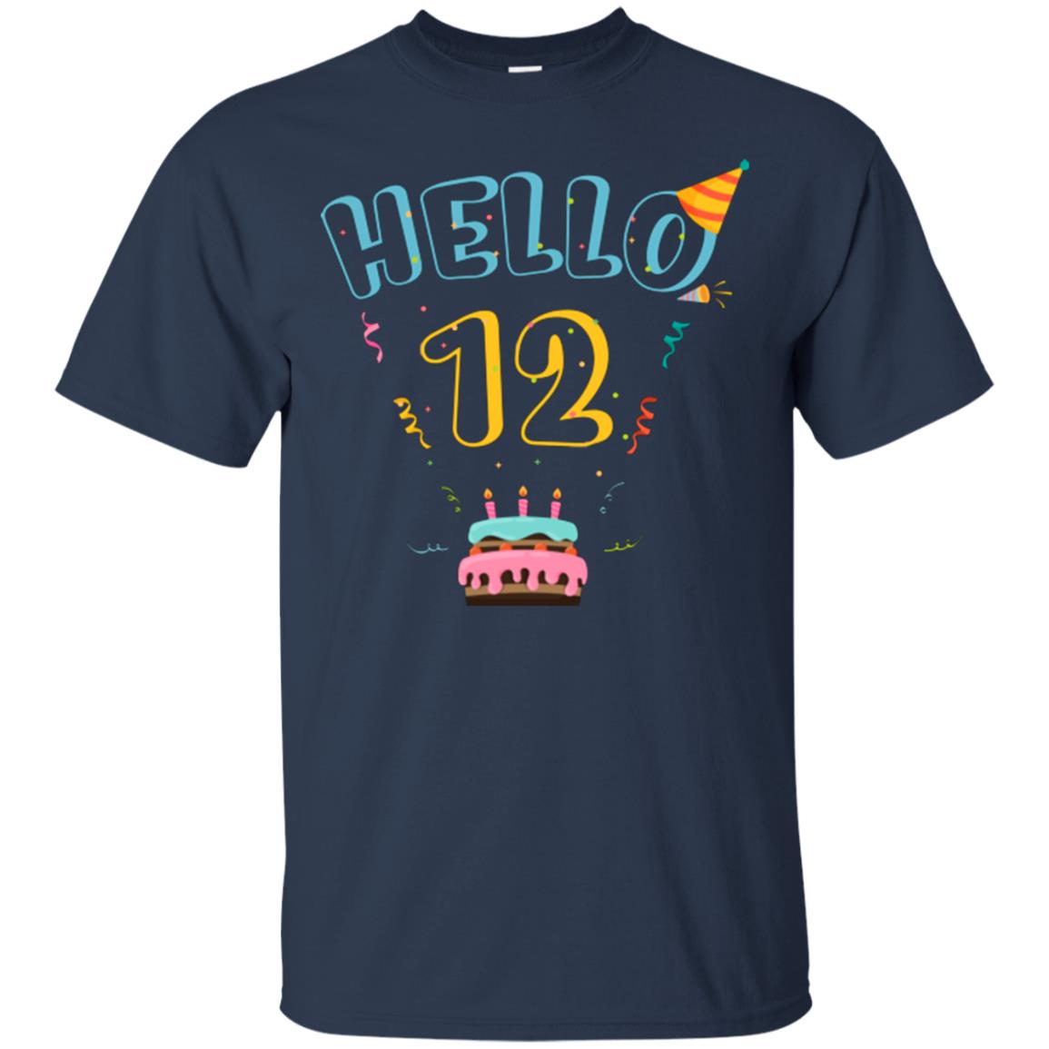 Hello 12 Twelve Years Old 12th 2006s Birthday Gift Shirt Navy