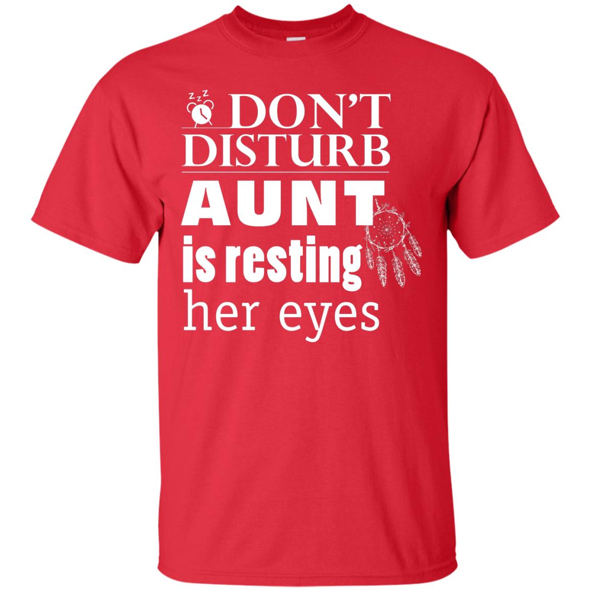 Don't Disturb Aunt Is Resting Her Eyes Funny Auntie Shirt Red