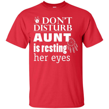 Don't Disturb Aunt Is Resting Her Eyes Funny Auntie Shirt Red