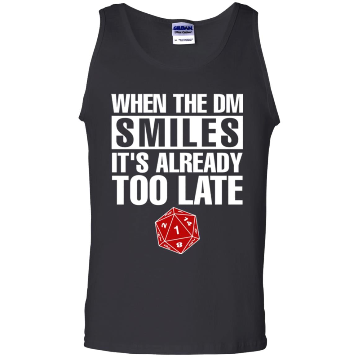 Dnd Dice T-shirt When The Dungeon Smiles It_s Already Too Late Black