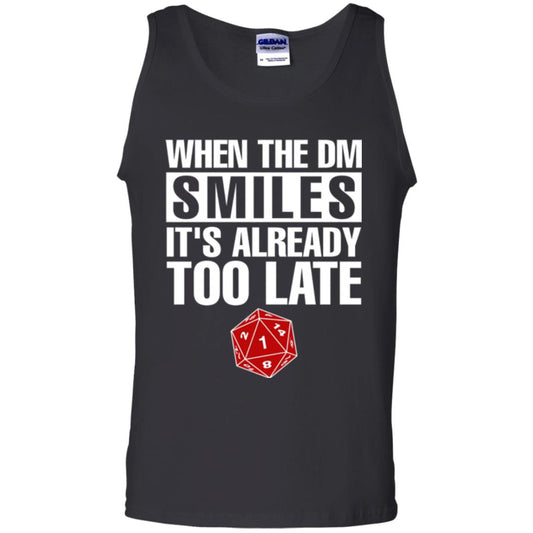 Dnd Dice T-shirt When The Dungeon Smiles It_s Already Too Late Black