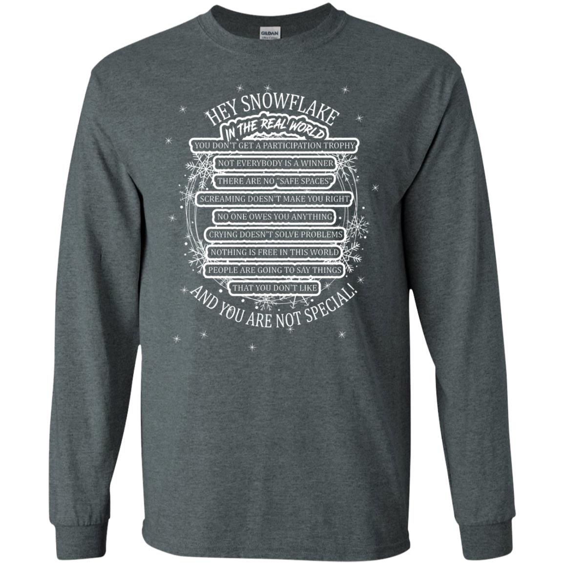 Hey Snowflake In The Real World You Don_t Get A Participation Trophy Military T-shirt Dark Heather