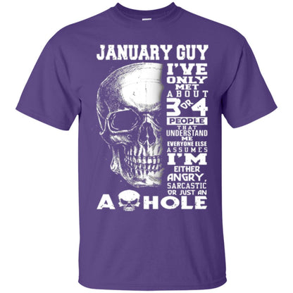 January Guy I_ve Only Met About 3 Or 4 People T-shirt Purple