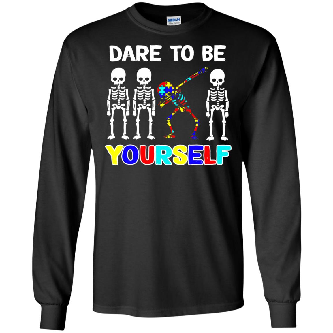 Dare To Be Yourself Autism Awareness Shirt Black