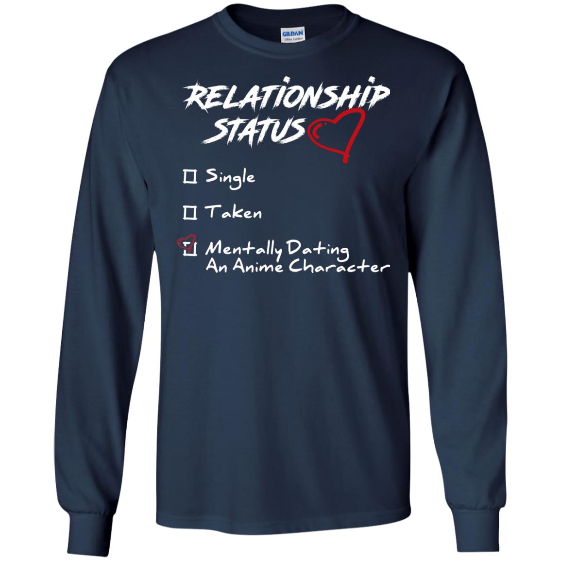 Relationship Status Mentally Dating An Anime Character Gift Shirt For Anime Lover