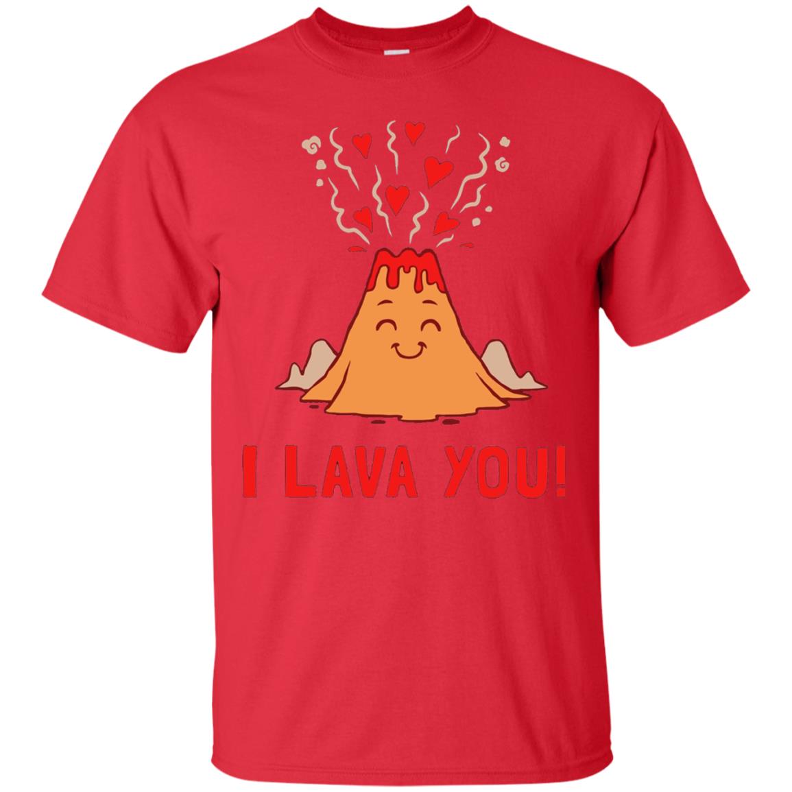 Funny Volcano Valentines Love T-shirt I Lava You T-shirt Red