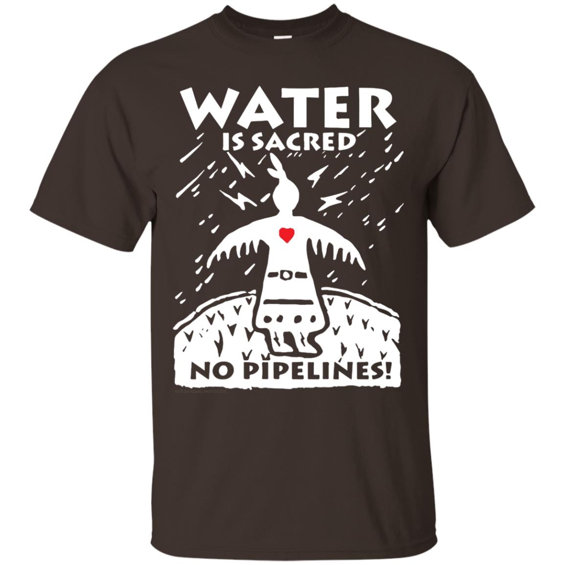 Water Is Sacred No Pipelines T-shirt Dark Chocolate