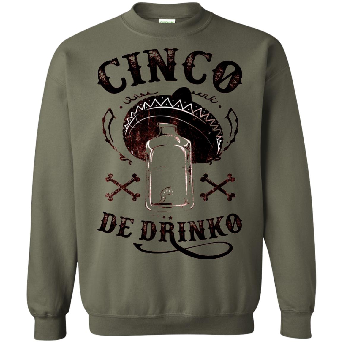 Badass Cinco De Drinko T-shirt Funny Cinco De Mayo Military Green