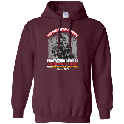 Military T-Shirt The American Patriot Protecting Our Soil And Defending Our Freedom From Enemies Foreign And Domestic Since 1776 Maroon