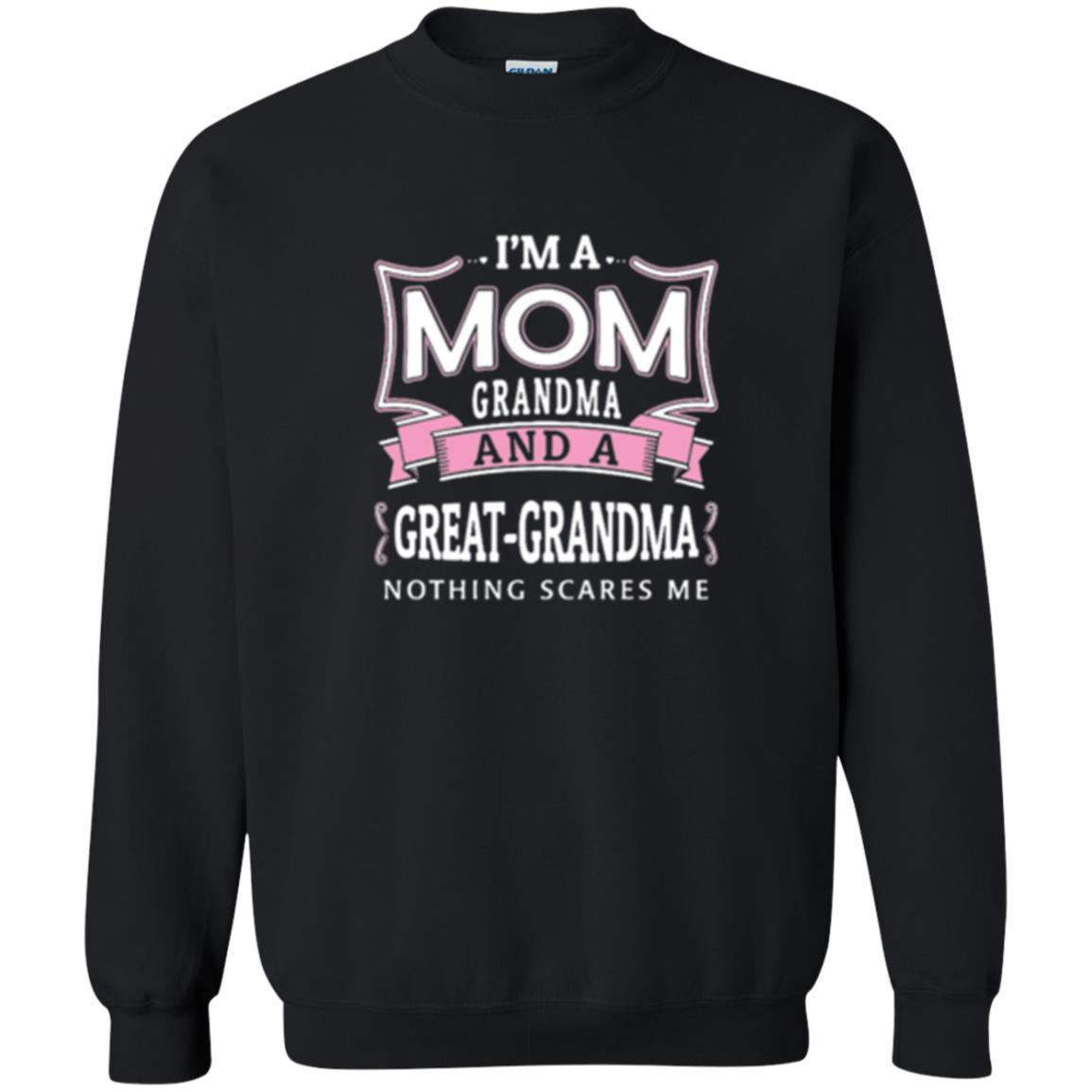 Nana T-shirt Nothing Scares Me I_m Mom Grandma Black