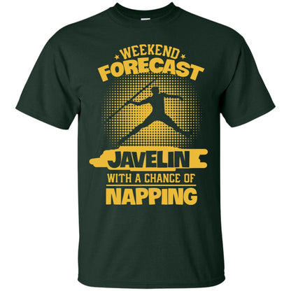 Weekend Forecast Javelin With A Chance Of Napping Shirt Forest