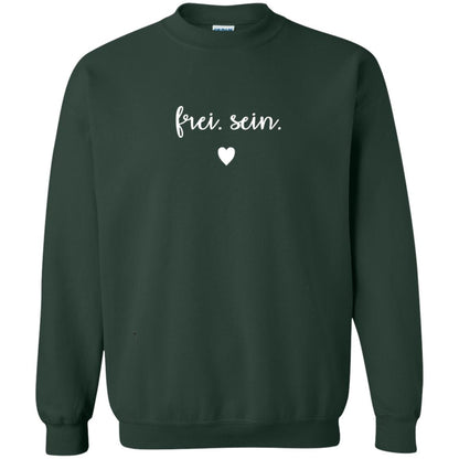 Frei Sein To Be Free German Inspirational Shirt Forest Green