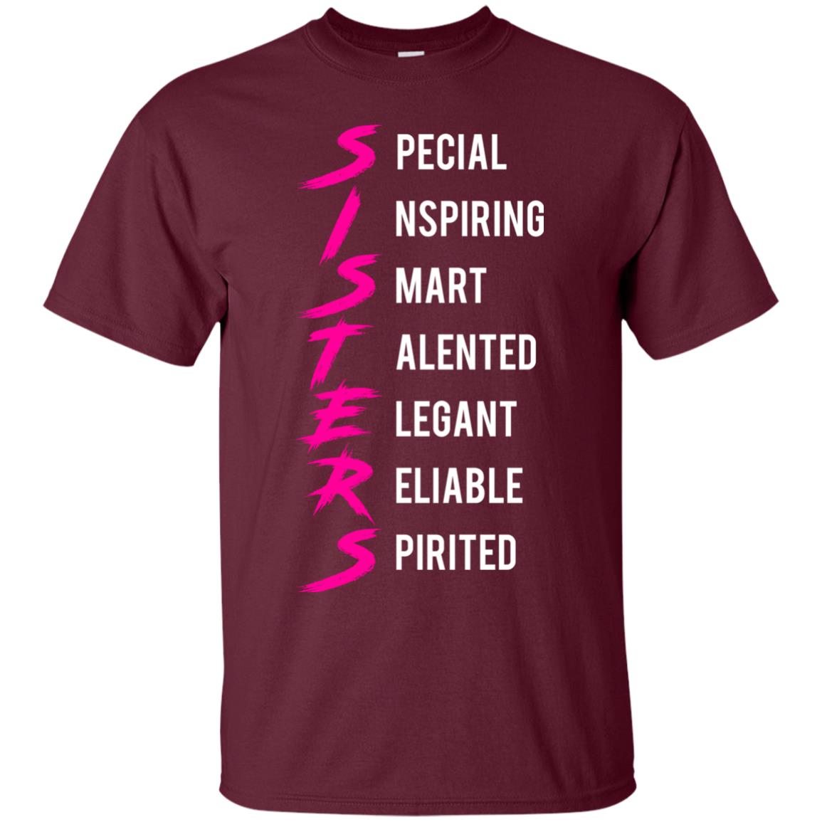 Special Inspiring Smart Talented Elegant Reliable Family Shirt Maroon