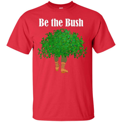 Be The Bush Camper Gamers Player Shirt Red