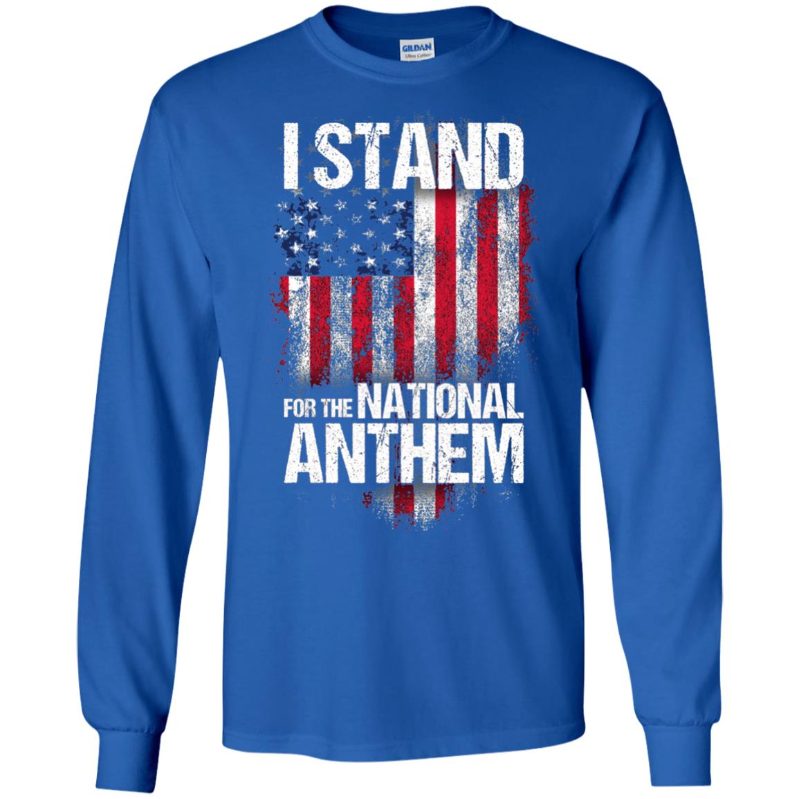 I Stand For The National Anthem T-shirt Royal