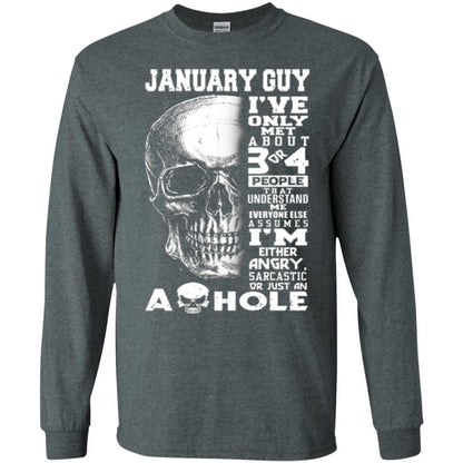 January Guy I_ve Only Met About 3 Or 4 People T-shirt Dark Heather
