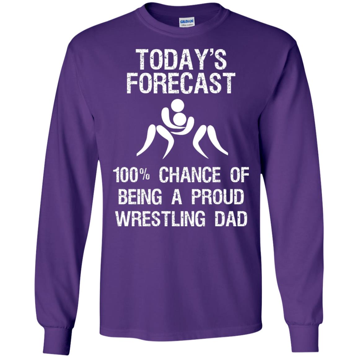 Wrestling Dad Shirt Today Forecast Chance Of Being A Proud Wrestling Dad Purple