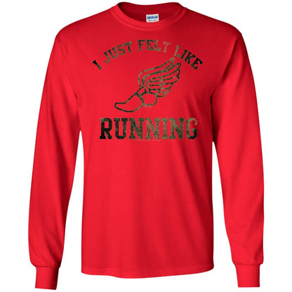 Movie T-Shirt I Just Felt Like Running Red