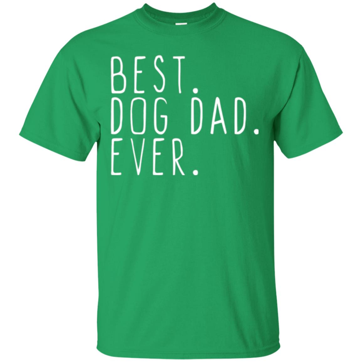 Best Dog Dad Ever T-shirt Irish Green