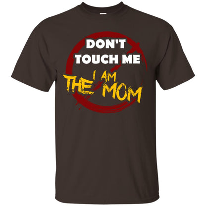Mommy Shirt Warning Dont Touch Me I Am The Mom Dark Chocolate