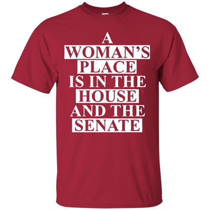 A Woman_s Place Is In The House And The Senate T-shirt Cardinal