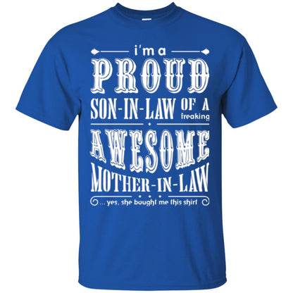 Son In Law T-shirt Of A Freaking Awesome Mother In Law Royal