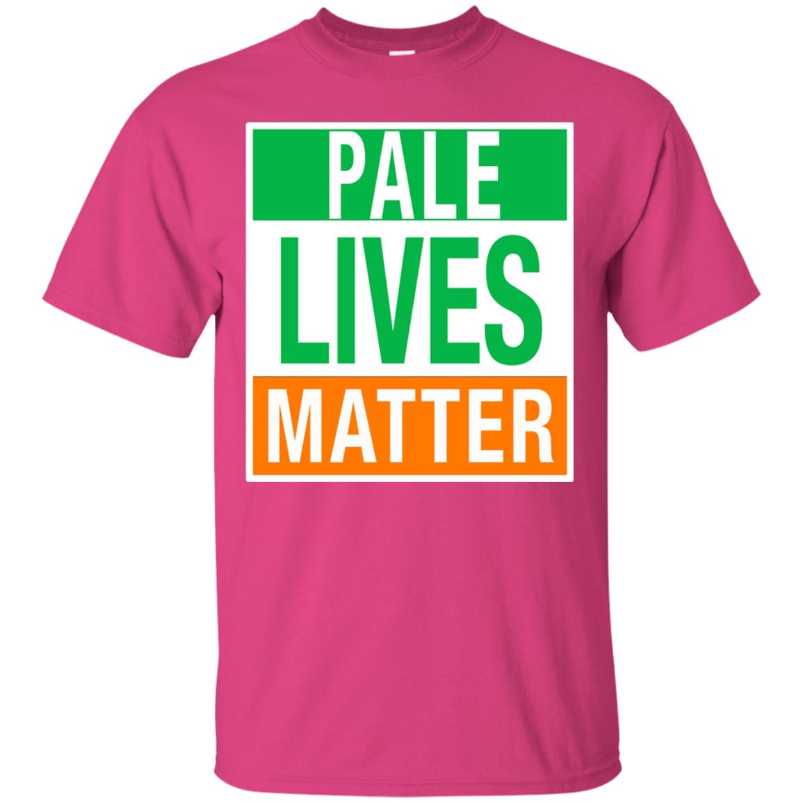 Saint Patrick_s Day T-shirt Pale Lives Matter Heliconia