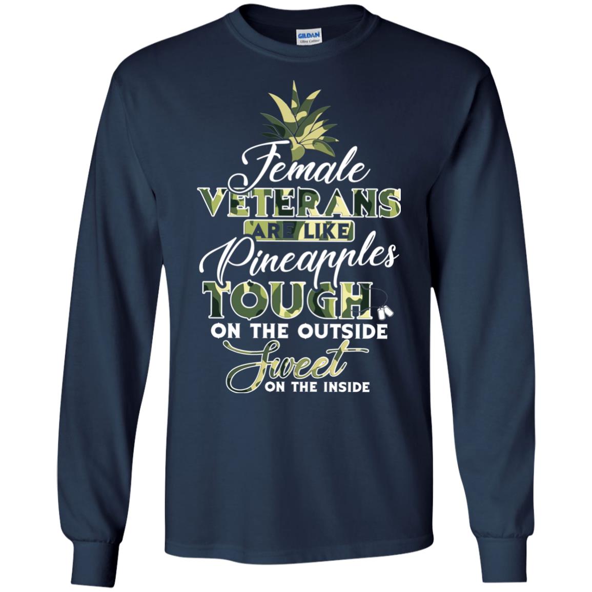 Female Veterans Are Like Pineapple Tough On The Outside Sweet On The Inside Navy