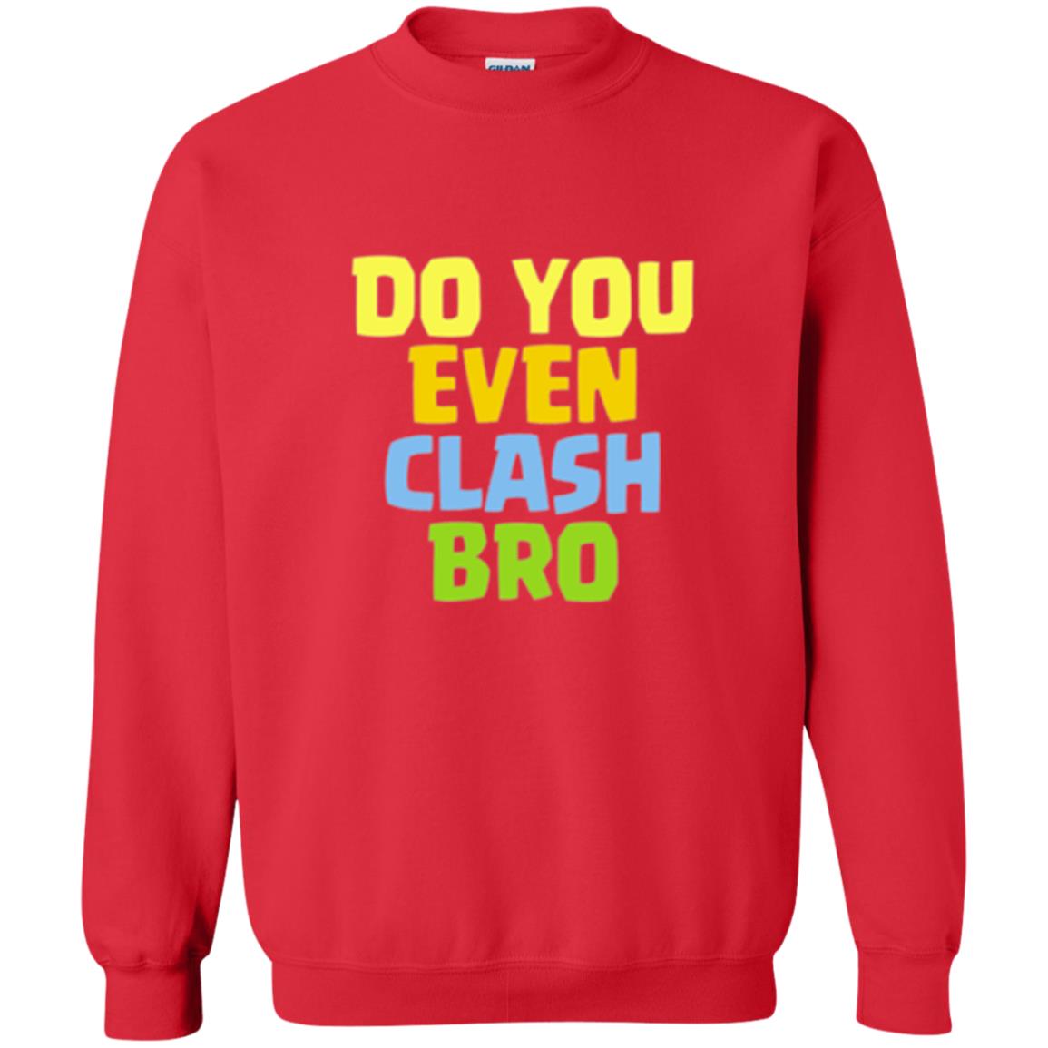 Royal Gamers T-shirt Do You Even Clash Bro Red