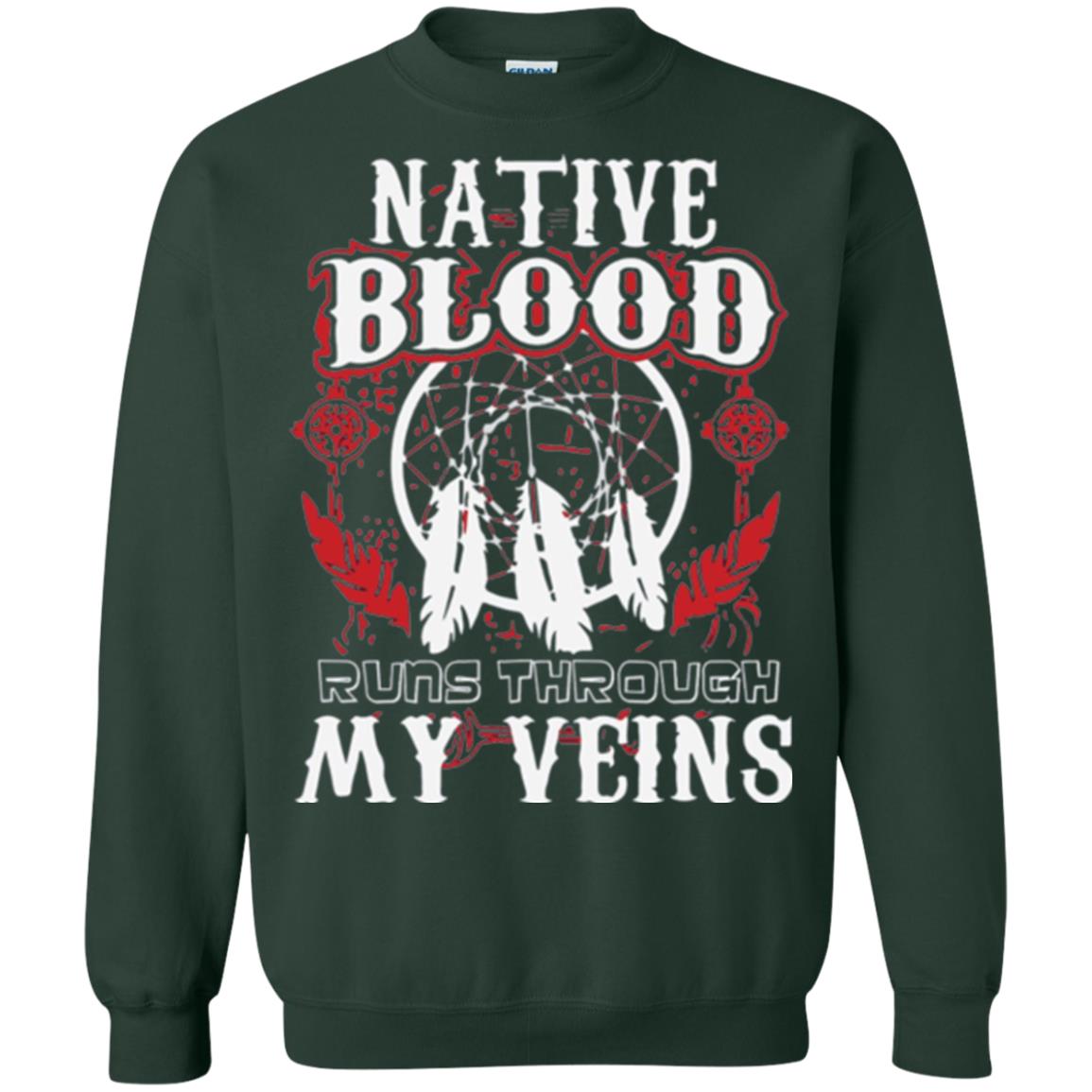American T-shirt Native Blood Runs Through My Veins Forest Green