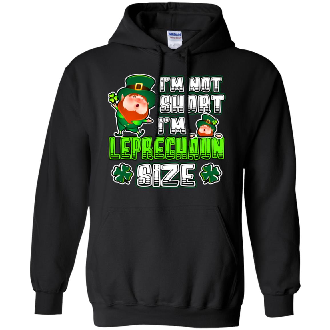 Im Not Short Im Leprechuan Size Irishman Ireland Shirt Black