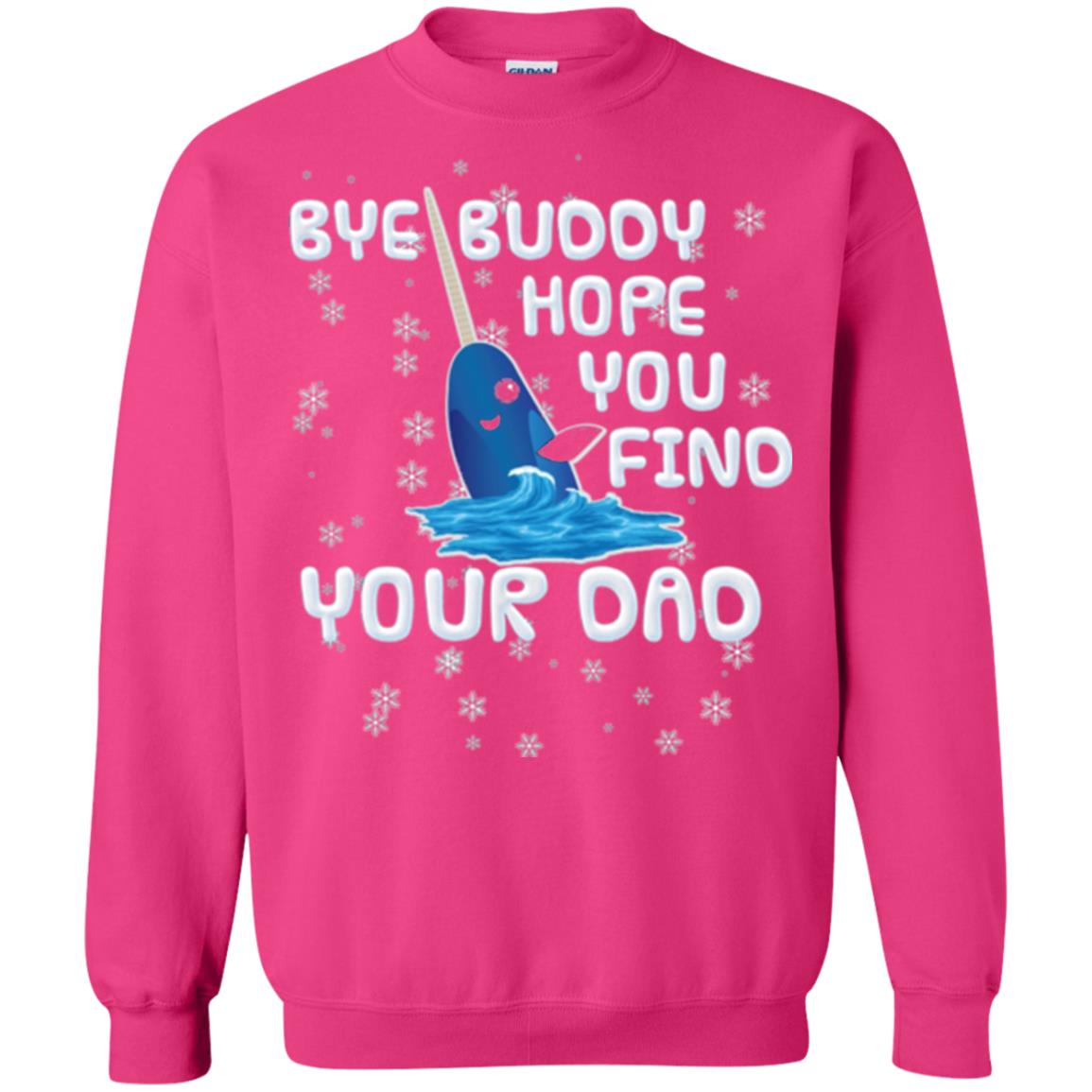 Funny Narwhal T-shirt Bye Buddy Hope You Find Your Day Heliconia
