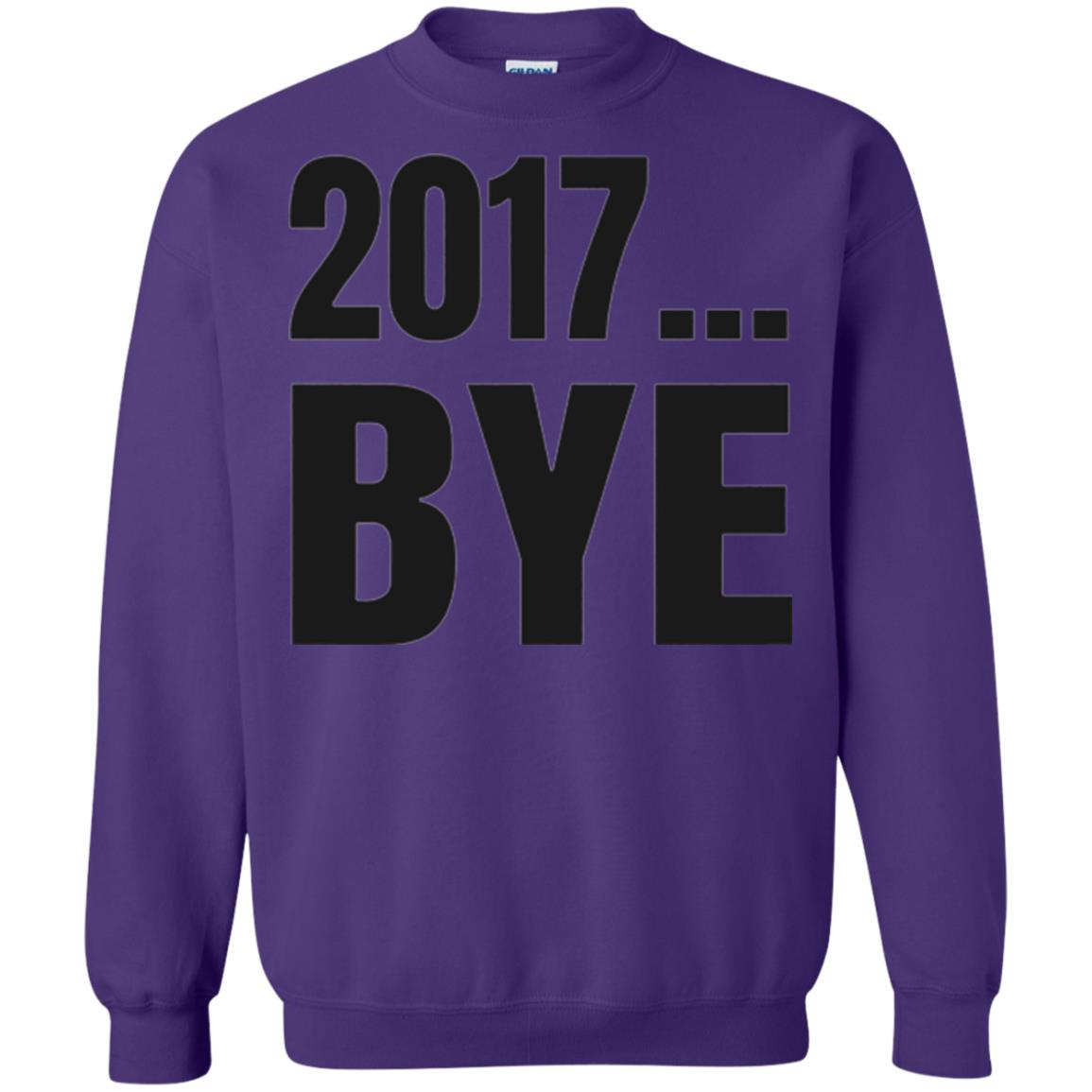 Happy New Year Eve T-shirt Shirt Bye 2017 Purple