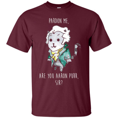 Hamilton Cat T-shirt Pardon Me Are You Aaron Purr Sir Maroon