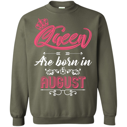 Brithday T-Shirt Queen Are Born In August Military Green