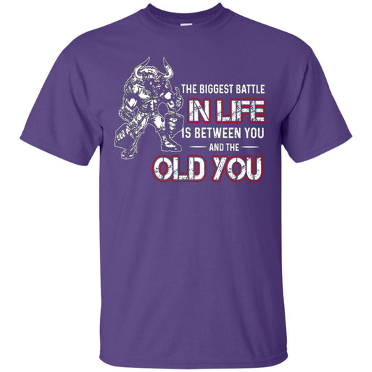 The Biggest Battle In Life Is Between You And The Old You Shirt Purple