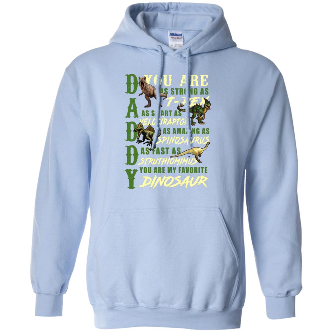 Daddy You Are My Favorite Dinosaur Shirt For Father_s Day Light Blue