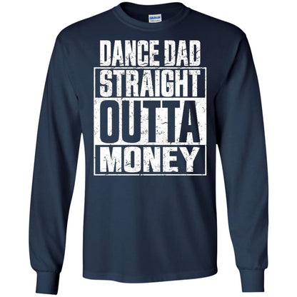 Dance Dad Straight Outta Money Shirt Navy