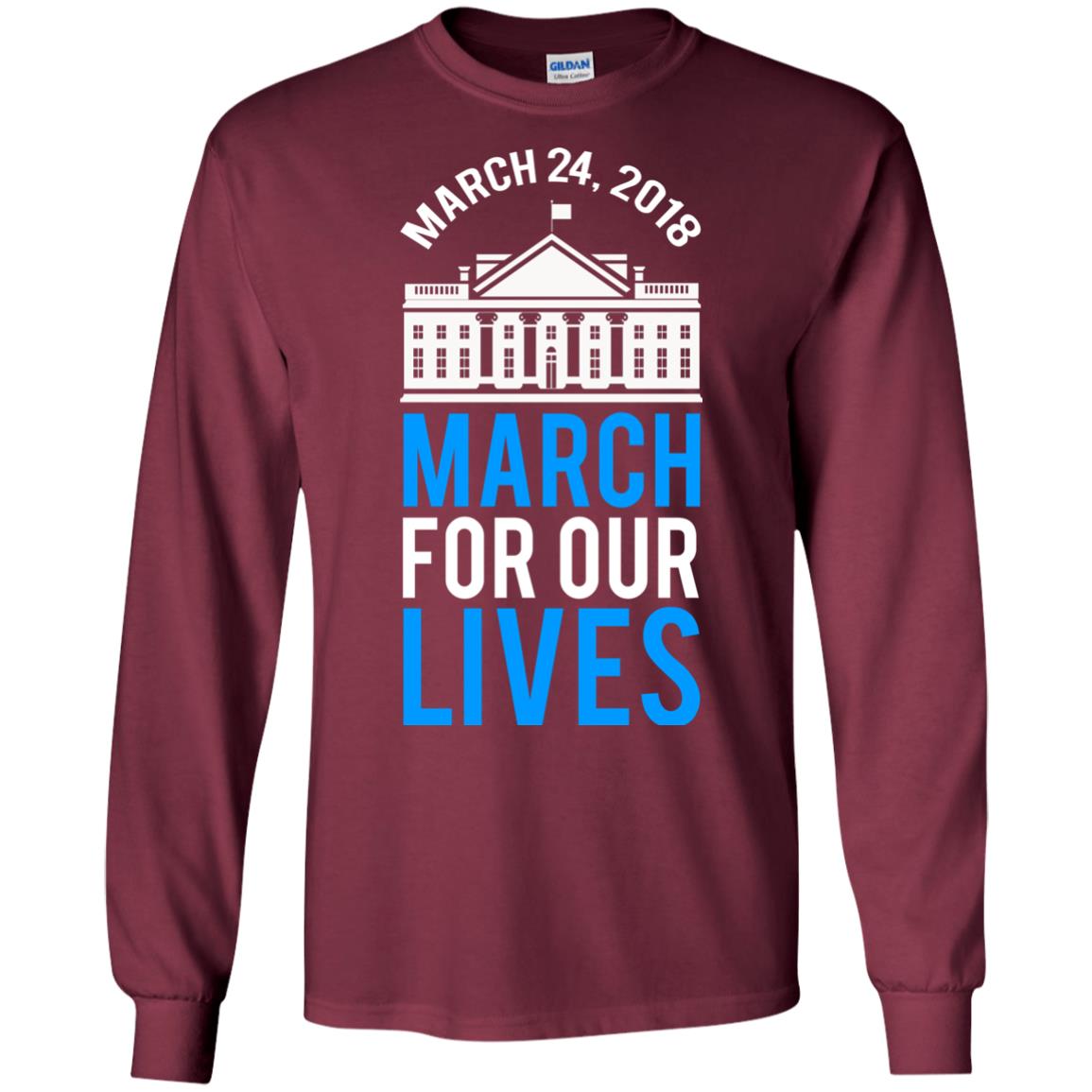 March For Our Lives March 24 2018 T-shirt Maroon
