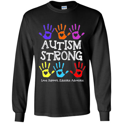 Autism Awareness T-shirt Autism Strong Love Support Educate Advocate Black