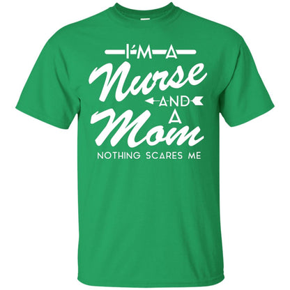 Im A Nurse And A Mom Nurse Mommy Shirt Irish Green