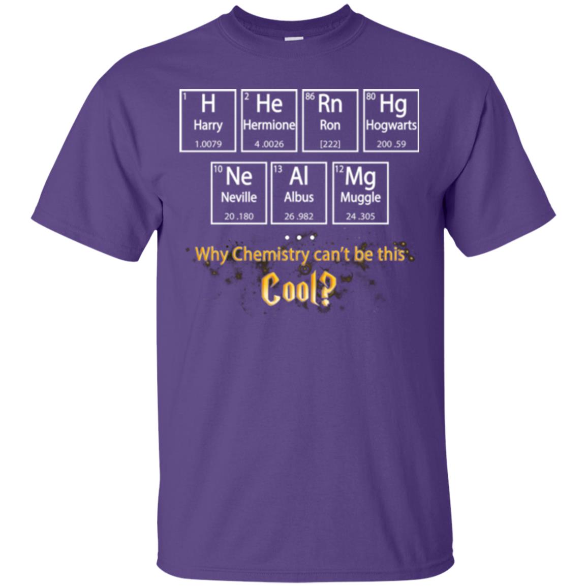 Why Chemistry Can_t Be This Cool Harry Potter Element Movie T-shirt Purple